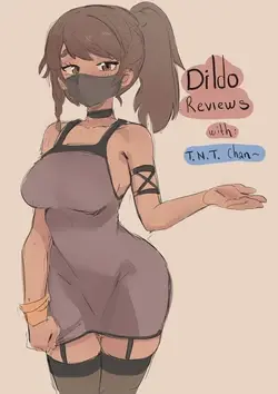 Dildo Reviews with T.N.T. Chan~ (League of Legends)