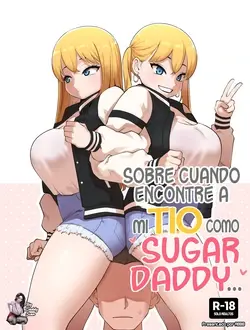 Sobre Cuando Encotré A Mi Tío Como Sugar Daddy